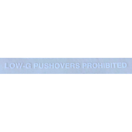 A654-83 Naklejka "LOW-G PUSHOVERS PROHIBITED " ROBINSON R22/R44